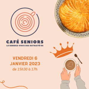 Café seniors du 6 janvier - galette